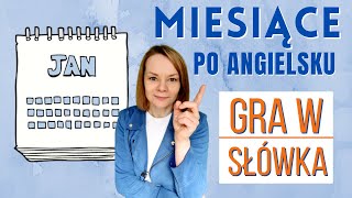 Miesiące po angielsku  GRA W SŁÓWKA  angielski dla dzieci [upl. by Dollar]