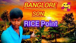 Banglore son Rice Point 🥰 🥀🥀 [upl. by Yruama362]