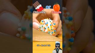 Chocolate or tomato guess game funny food candy satisfying shorts schokolade [upl. by Loyce977]