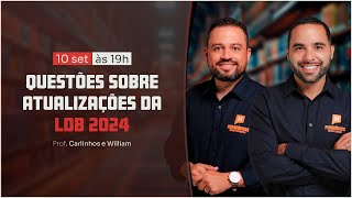 QUESTÕES SOBRE ATUALIZAÇÕES DA LDB 2024 [upl. by Aemat]