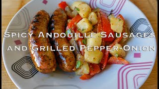 Spicy Andouille Sausages and Grilled PepperOnion Potato Salad [upl. by Leahcimdivad]