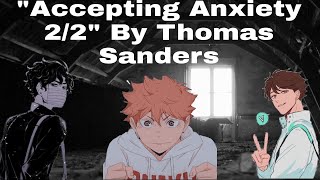 Haikyuu Skit quotAccepting Anxiety 22quot By Thomas Sanders [upl. by Keelby]