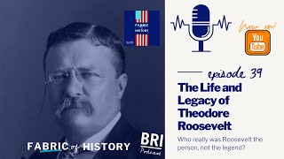 The Life and Legacy of Theodore Roosevelt [upl. by Eirdua]