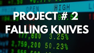 Project 2  Falling Knives Master in Financial Engineering [upl. by Ednil992]