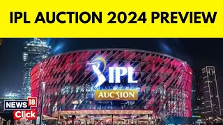 IPL Auction 2024  A Total Of 333 Players To Go Under The Hammer In IPL Auction  N18V  News18 [upl. by Notsirhc875]