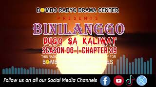 Binilanggo  Season 06  Chapter 39 Dugo sa Kaliwat [upl. by Drawyeh]