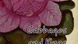 Cabbages and Kings by O HENRY read by Various  Full Audio Book [upl. by Souvaine]