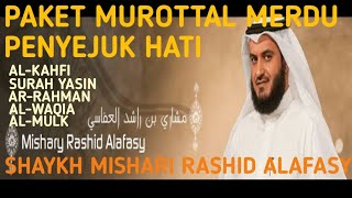 surah al kahfiyasinar rahmanal waqiaal mulkMUROTTAL MERDU SHAYKH MISHARI RASHID ALAFASYLENGKAP [upl. by Anna-Diane29]