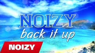 Noizy  Back it up Official Lyric VideoMixtape [upl. by Bina718]