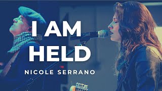 I am Held  Performed at Spero Dei by Nicole Serrano [upl. by Draper564]