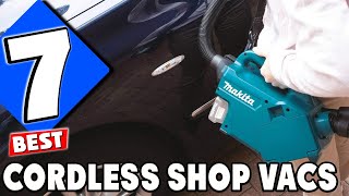 Powerful and Portable 7 Best Cordless Shop Vacs [upl. by Eniamrehs]