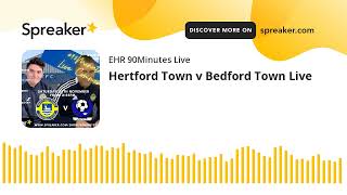 Hertford Town v Bedford Town Live [upl. by Viki]