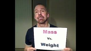 The Mass Vs Weight Song  Mr Edmonds  Based on quotSweet Carolinequot [upl. by Cirad542]