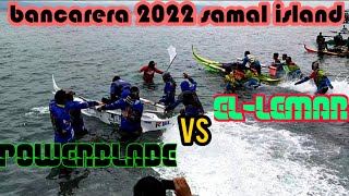 bancarera 2022 samal powerblade vs elleman may tinapon ang rider ng powerblade [upl. by Samid142]