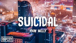 YNW Melly  Suicidal Lyrics [upl. by Christoper]