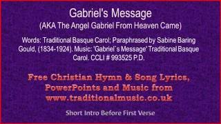 Gabriels Message  Christmas Carols Lyrics amp Music [upl. by Jariv]