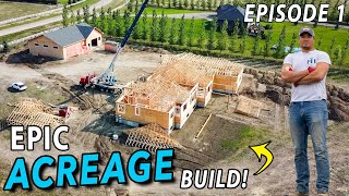 The Acreage Build Starts Now  Yard Geek Episode 1 [upl. by Lotsyrc]