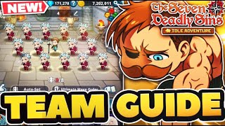 ULTIMATE TEAM GUIDE Best Teams amp Combos to Use In 7DS Idle Adventure [upl. by Aiouqahs609]