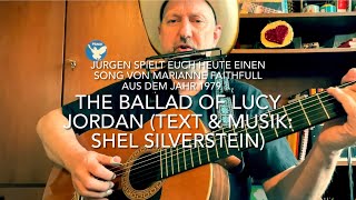 The Ballad of Lucy Jordan Text amp Musik Shel Silverstein jetzt mal interpretiert von Jürgen Fastje [upl. by Ecinehs91]