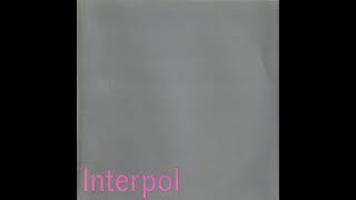 Interpol  Precipitate Full EP [upl. by Legnalos]