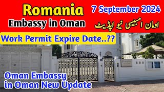 Romania Embassy in Oman New Update  Romania immigration Update  Romania Visa Update 2024 [upl. by Avigdor]