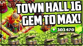 GEM TO MAX Clash of Clans Town Hall 16 Update [upl. by Hartmunn]