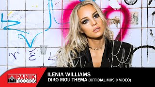 Ilenia Williams  Δικό Μου Θέμα  Official Music Video [upl. by Ynohtnakram]