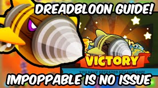 BTD6  How I beat The Normal Dreadbloon on Impoppable Cubism [upl. by Novehc]