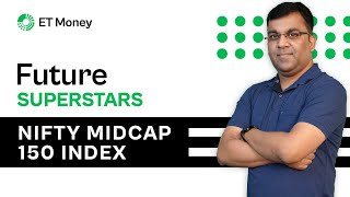 The Future Superstars NIFTY Midcap 150 Index  ET Money [upl. by Ninette]