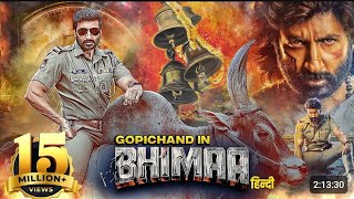 BHIMAA 2024 NEW RELEASE SOUTH MOVIE IN HINDI DUBBED  GOPICHANDDBHIMAA [upl. by Adnohral]