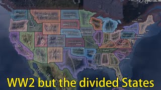 WW2 but the divided States  Hoi4 Timelapse [upl. by Rubens]