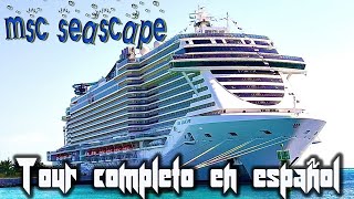 Msc Seascape tour completo en español [upl. by Leveridge]