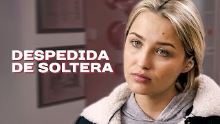 Despedida de soltera  HISTORIA ROMÁNTICA DE AMOR  Película romántica en Español Latino [upl. by Atteuqnas]