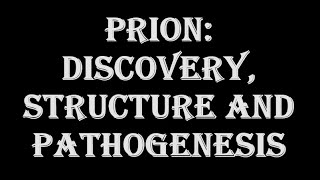 Prions The proteinaceous infectious particle [upl. by Nirrep]