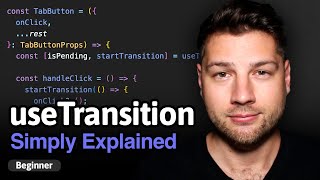 Learn React Hooks useTransition  Simply Explained [upl. by Yhtomiht]