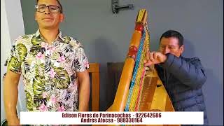 HUAYNO CON ARPA Y VIOLIN Voz Edison flores de parinacochas 922642686Arpa Andrés Atocsa  988330164 [upl. by Yentirb]