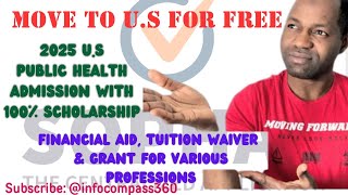 US public health admission 2025  100 Scholarship in US  All in one US application  NO GRETOEFL [upl. by Shelby87]