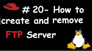 Linux20  How to create FTP Server [upl. by Gabriel]