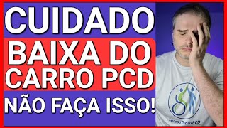 ESSA É BOA PAGAR PRA DAR BAIXA NO CARRO PCD [upl. by Clifton360]