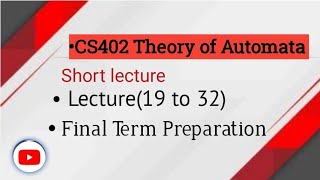 CS402 Lecture 19 to 32 CS402 short lecturesFinal Term Preparation [upl. by Aldora352]