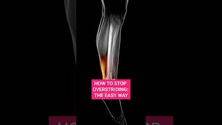 HOW TO STOP OVERSTRIDING THE EASY WAY [upl. by Thurmann896]