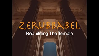 Zerubbabel [upl. by Erdried]