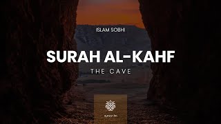 Surah AlKahf  Islam Sobhy  سورة الكهف  القارئ اسلام صبحي [upl. by Navak35]