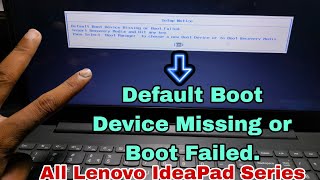 Fix 100 Lenovo IdeaPad Default Boot Device Missing or Boot Failed  Insert Recovery Media Any Key [upl. by Amol]