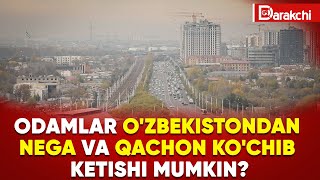 ODAMLAR OZBEKISTONDAN NEGA VA QACHON KOCHIB KETISHI MUMKIN [upl. by Rehpinej]