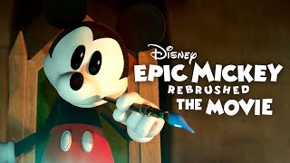 Epic Mickey Rebrushed THE MOVIE All Cutscenes HD [upl. by Cadman]