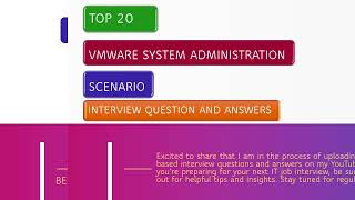 VMware System Administration Scenario Interview Questions amp Answers [upl. by Witherspoon]