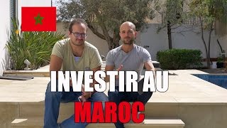 Comment investir au Maroc [upl. by Cyndi248]