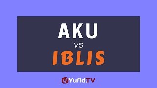 Aku vs Iblis [upl. by Alick]