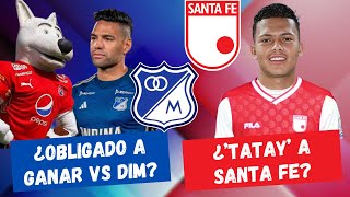 ¿Millonarios Obligado a Ganarle al Medellín ¿Santa Fe Fichará a Tatay  FutbolDC [upl. by Nelaf]